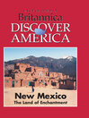 New Mexico: The Land of Enchantment